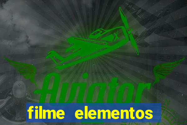 filme elementos completo dublado drive